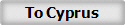 To Cyprus